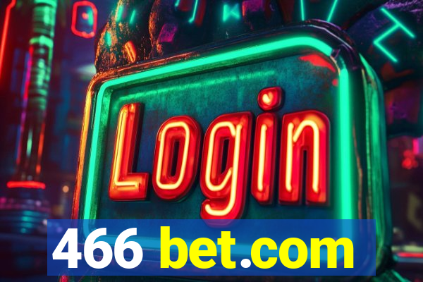 466 bet.com